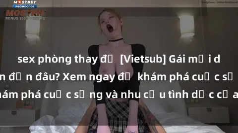 sex phòng thay đồ [Vietsub] Gái mại dâm châu Á hấp dẫn đến đâu? Xem ngay để khám phá cuộc sống và nhu cầu tình dục của họ!